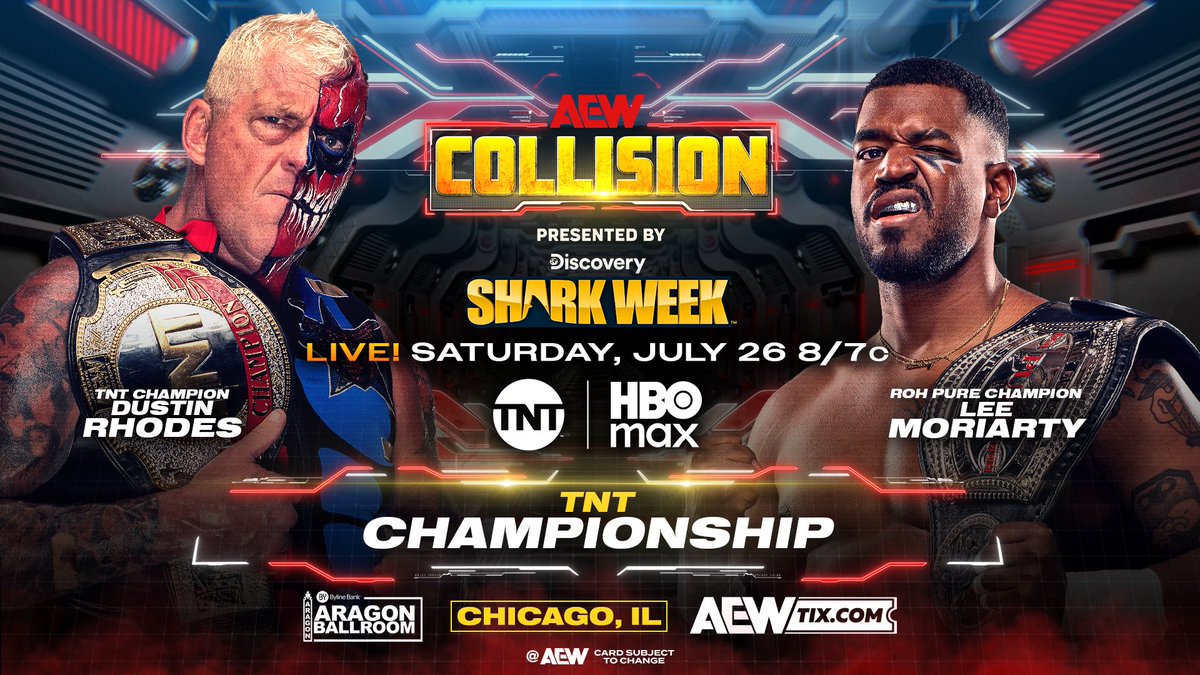 AEW's tweet photo. #AEWCollision
Presented by @SharkWeek
LIVE 8/7c on TNT + HBO Max
Saturday

TNT Championship
@dustinrhodes vs @theleemoriarty 

The Natural Dustin Rhodes will defend the TNT Title when he collides vs the Sons of Texas’ rival from STP:
ROH Pure Champion Lee Moriarty this Saturday! https://t.co/I0IU6Eh1Ya