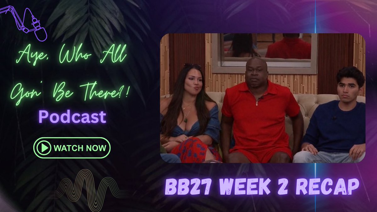 AyeWhoAllThere's tweet image. What’s up Group Chat!!
We’re going LIVE tonight @ 9:15 central time! Join us as we recap Week 2 in the #BB27 🏠
youtube.com/live/11niqOo6n…