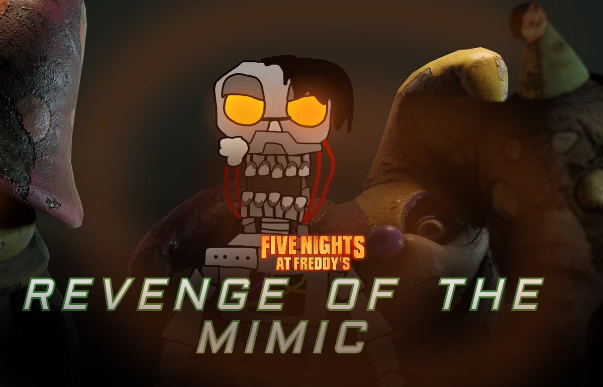 MIMIC_FNAF_1's tweet image. FUCK THE FNAF 2 MOViE'
MIMIC MOVIE WHEn? ??
hERE 'S A CONCEPT POSTER
MAKE IT HAPPEn BLUMHOUSE! ! !! /