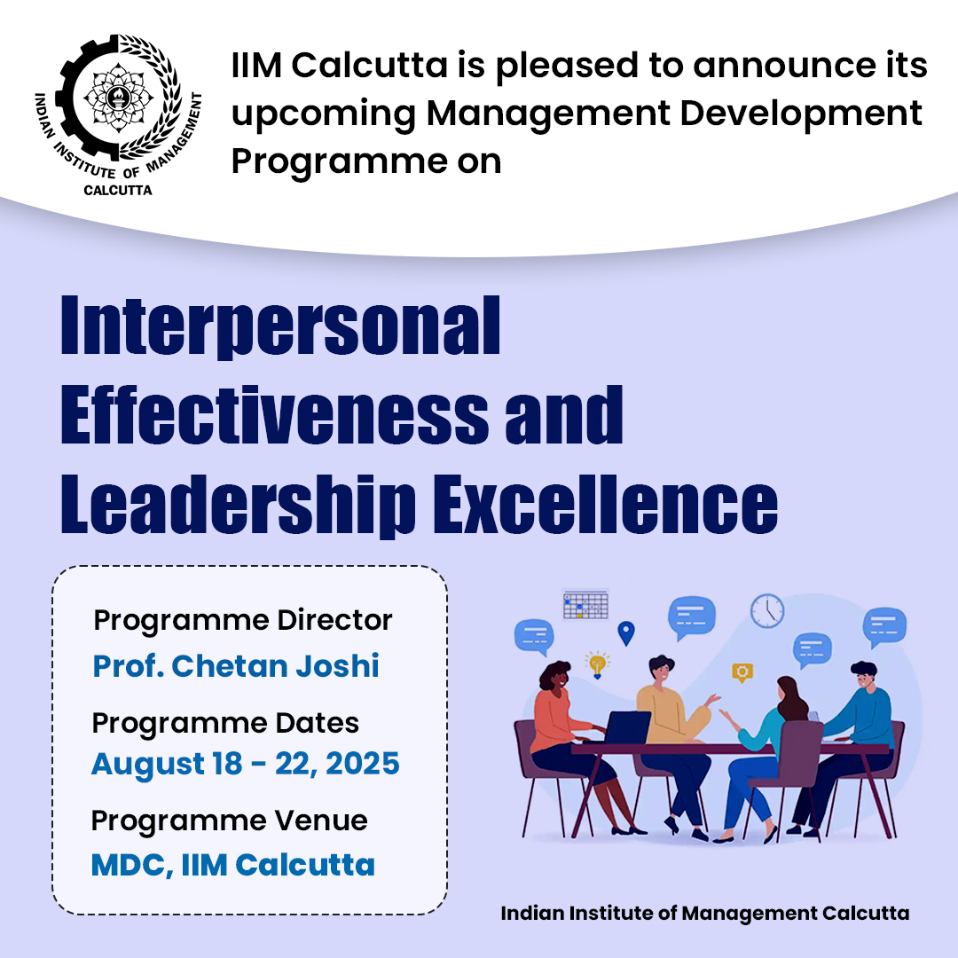IIM_Calcutta's tweet image. IIM Calcutta is proud to introduce its upcoming Management Development Programme (MDP) on "Interpersonal Effectiveness and Leadership Excellence," aimed at empowering professionals to strengthen their communication and leadership skills. This program will provide valuable…