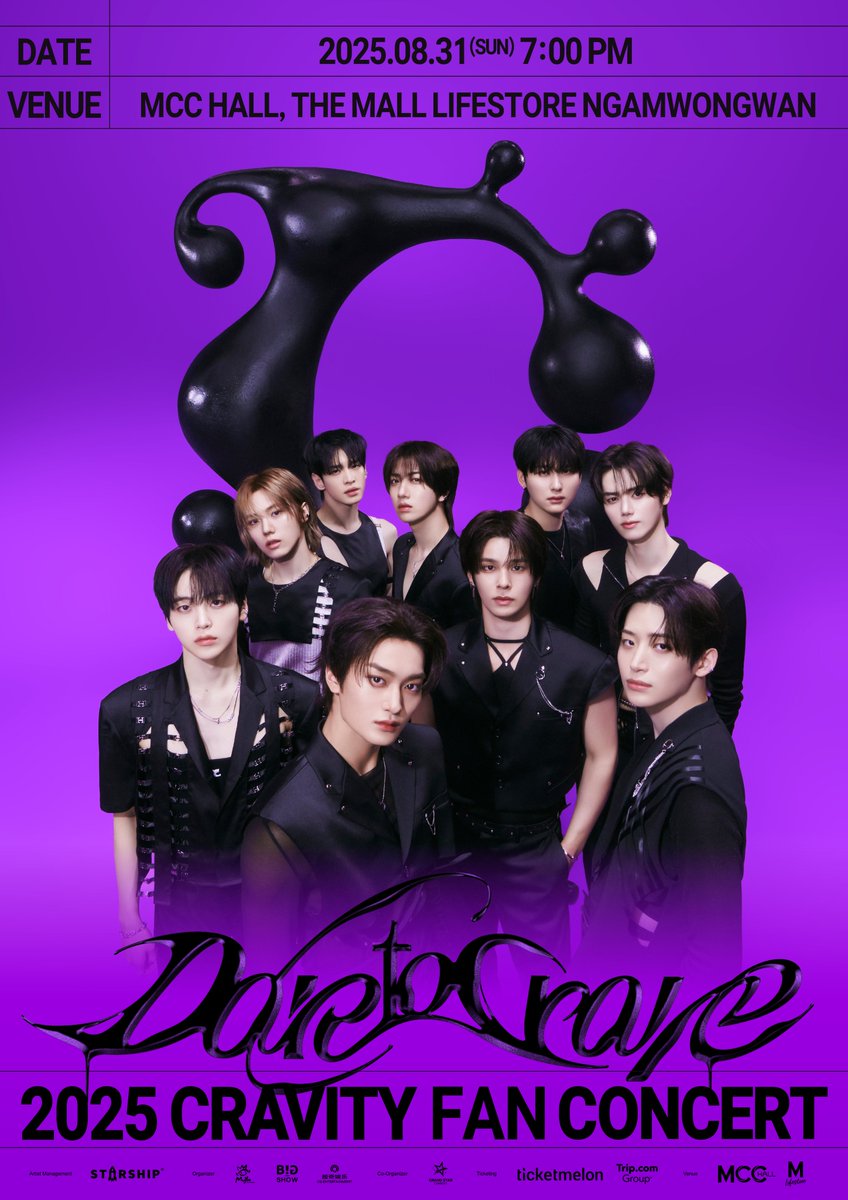 [📢]
2025 CRAVITY FAN CONCERT [Dare to Crave] in BANGKOK
 
🍇Date
- 2025. 08. 31 (SUN) 7PM (GMT+7)
⠀
🍇Venue
- MCC Hall, The Mall Lifestore Ngamwongwan
⠀
🍇Ticket Sales Channels
▶ Ticketmelon.com
- 2025. 08. 09 (SAT) 12PM (GMT+7) ~
⠀
▶ Trip.com
- 2025.