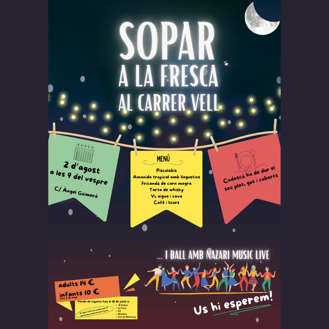 🍽️💃 Sopar al carrer Vell. Dissabte 2 d'agost a les 21h. Cal portar plats, got i coberts.