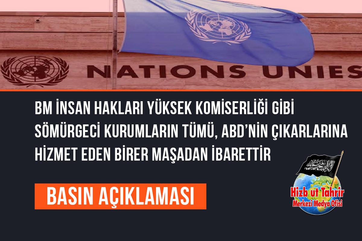 htmmbtr's tweet image. Basın Açıklaması
Birleşmiş Milletler İnsan Hakları Yüksek Komiserliği Gibi Sömürgeci Kurumların Tümü, Amerika’nın Çıkarlarına Hizmet Eden Birer Maşadan İbarettir, Yalnızca Hilafet, Bu Kurumların Kökünü Kazıyarak Hem İslam’ı Hem Halkın Çıkarını Hem de Ülkenin Egemenliğini…
