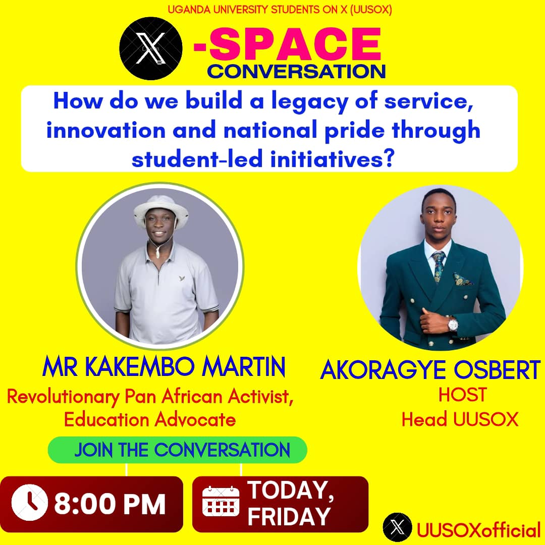 UUSOXofficial's tweet image. 🚨 TONIGHT at 8PM!
How can we, as students, build a legacy of service, innovation & national pride? 🇺🇬✨
Join us in an inspiring #UUSOX Space Conversation
📍Don’t just be a student—be a nation builder.
🎙️ Tap in & be part of the change!