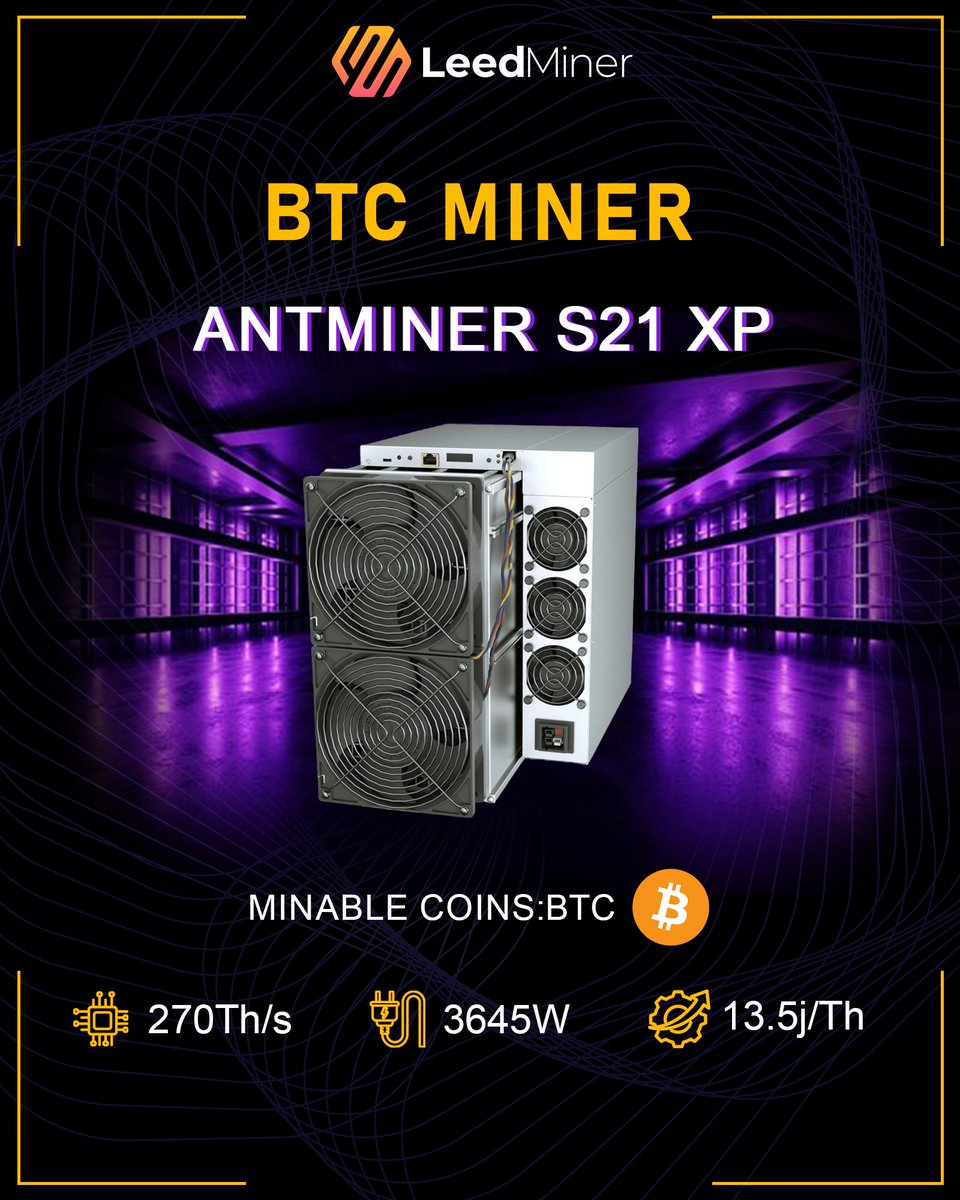 Leedminer's tweet image. 🔥 Meet the @BITMAINtech  Antminer S21 XP
⛏️ Hashrate: 270 TH/s
⚡ Power: 3645W
🧠 Efficiency: 13.5 J/TH
One of the most efficient SHA-256 miners on the market. Perfect for low electricity cost mining setups.
#BitcoinMining #AntminerS21XP #ASICMiner #CryptoMining #SHA256