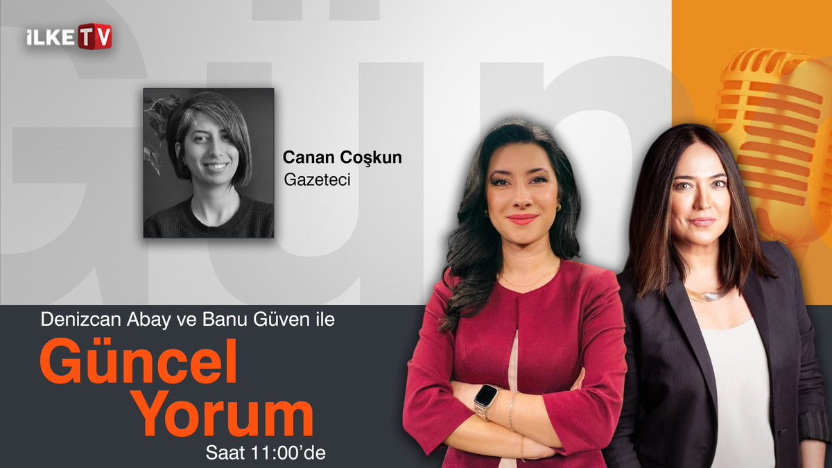📢Denizcan Abay ve Banu Güven ile #GüncelYorum'un konuğu Gazeteci Canan Coşkun

📍Gündemde öne çıkan başlıklar neler?

Güncel Yorum, 11.00'de Medya Zamanı programının hemen ardından İlke TV'de

Canlı yayına bu bağlantıdan ulaşabilirsiniz: youtube.com/live/XKI5zl-MW…