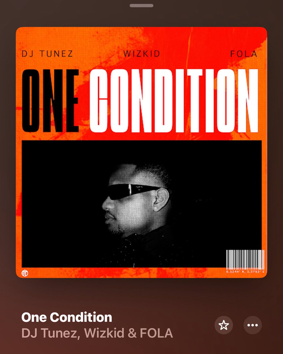 DJ Tunez, Wizkid &amp; FOLA ‘One Condition’ prod. by Ozedikus &amp; DJ Tunez out now! 💜
