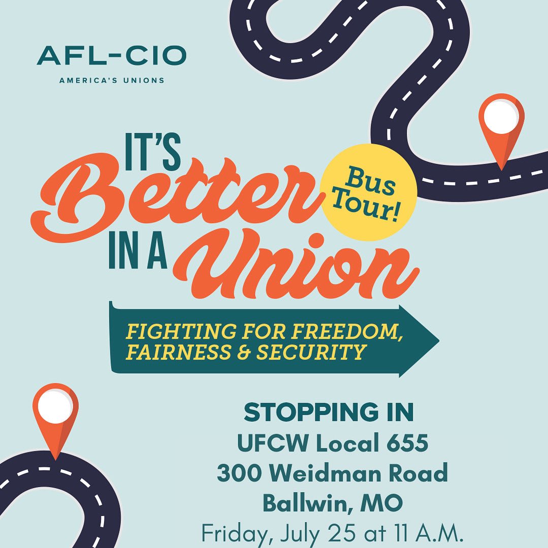 MOAFLCIO's tweet image. SEE YOU SOON!
The @AFLCIO bus tour is coming to the St. Louis area on Friday, July 25, at 11 a.m. at United Food & Commercial Workers (UFCW) Local 655’s union hall at 300 Weidman Road, Ballwin, MO. 63011, across from Republican Congresswoman Ann Wagner’s office.