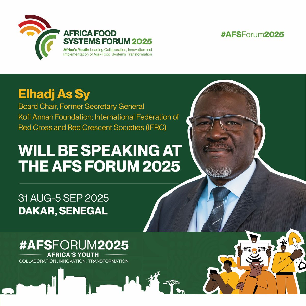 TheAGRF's tweet image. Honoured to welcome Elhadj As Sy, Board Chair of the Kofi Annan Foundation & former IFRC leader, to #AFSForum2025! His insights on collaboration will ignite change.
📅 Aug 31–Sep 5 | 📍 Dakar, Senegal
🔗 Secure your spot today! agrf-inperson.com
#OurFoodOurFuture…