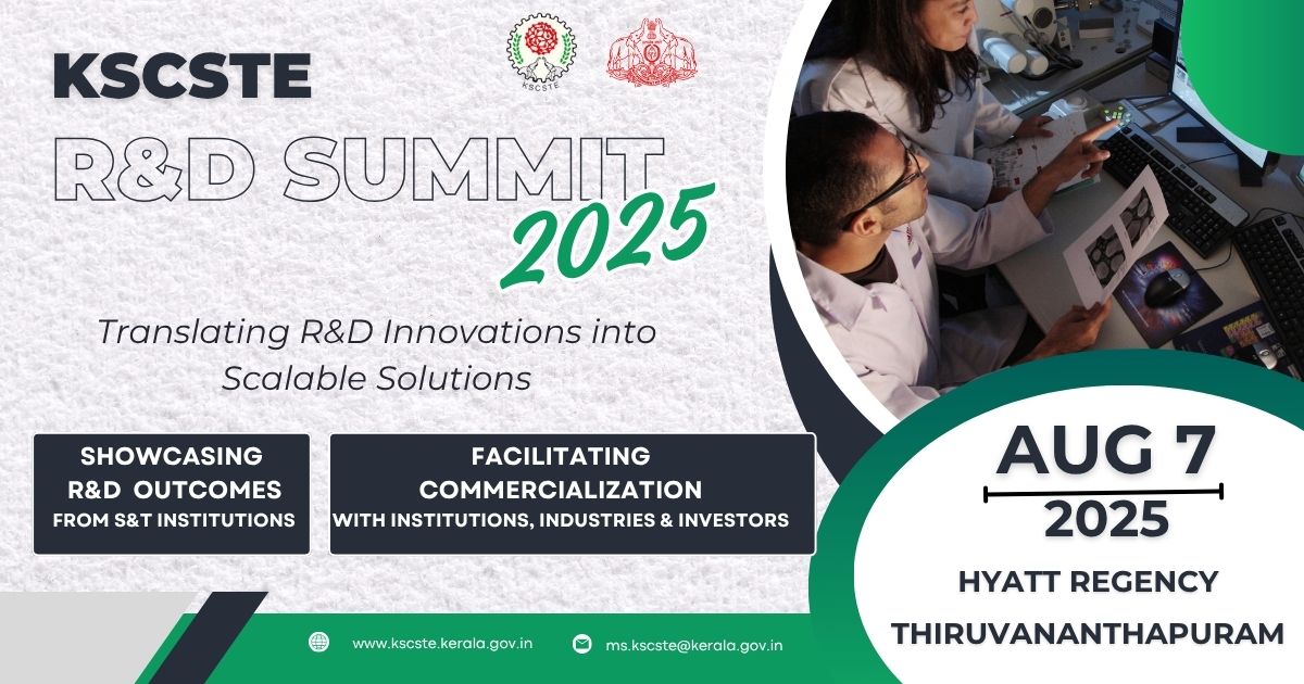 🔬 KSCSTE R&amp;D Summit | August 7
Showcasing research with purpose – technologies and innovations from our R&amp;D centres, ready for real-world translation. Taking science steps closer to society and industry! 
#KSCSTERnDSummit #FromLabToLife #ScienceForImpact