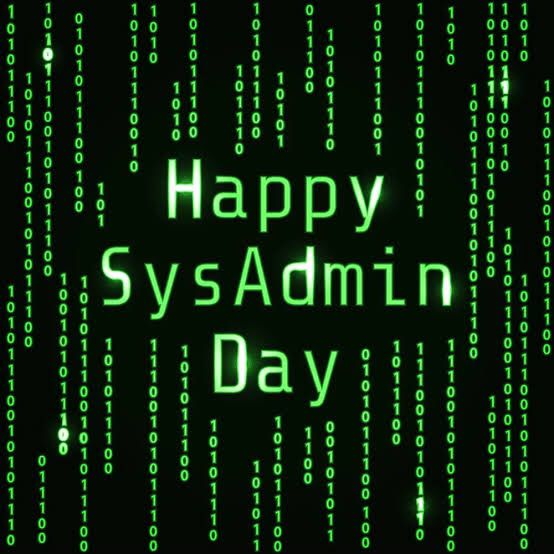 🛠️ Happy #SysAdminDay to the heroes who fix what we broke, find what we deleted, and smile while silently judging us. 😅

We see you. We thank you.

(And yes, we tried turning it off and on again.)
#ITSupport #TechHeroes  #DigitalBackbone #FridayFeeling #TechLife