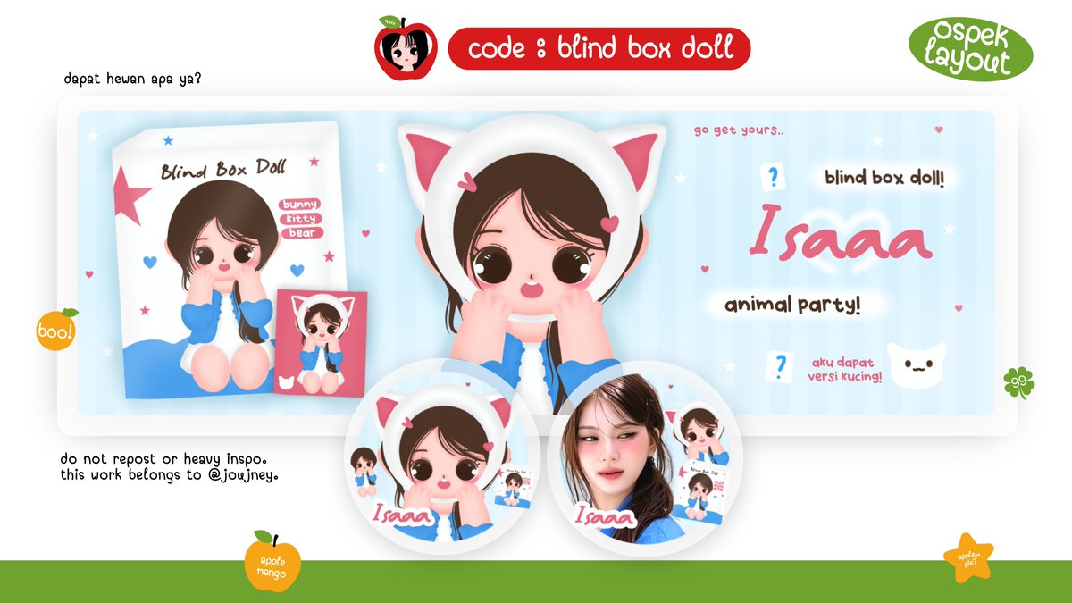 🐈💬 tlg bantu rt &amp; ospek please? tia 🐰🐻

‼️OSPEK TIME ‼️

h🅰️L🅾️! chae bawa katalog layout chibi baru ^__^ full hand draw dengan code : blind box doll! jenis hewannya bisa pilih 🐈/🐻/🐰‼️ jika ada kemiripan dengan ba lain pls kindly dm me asap! CEK ALT (ufs) #zonauang