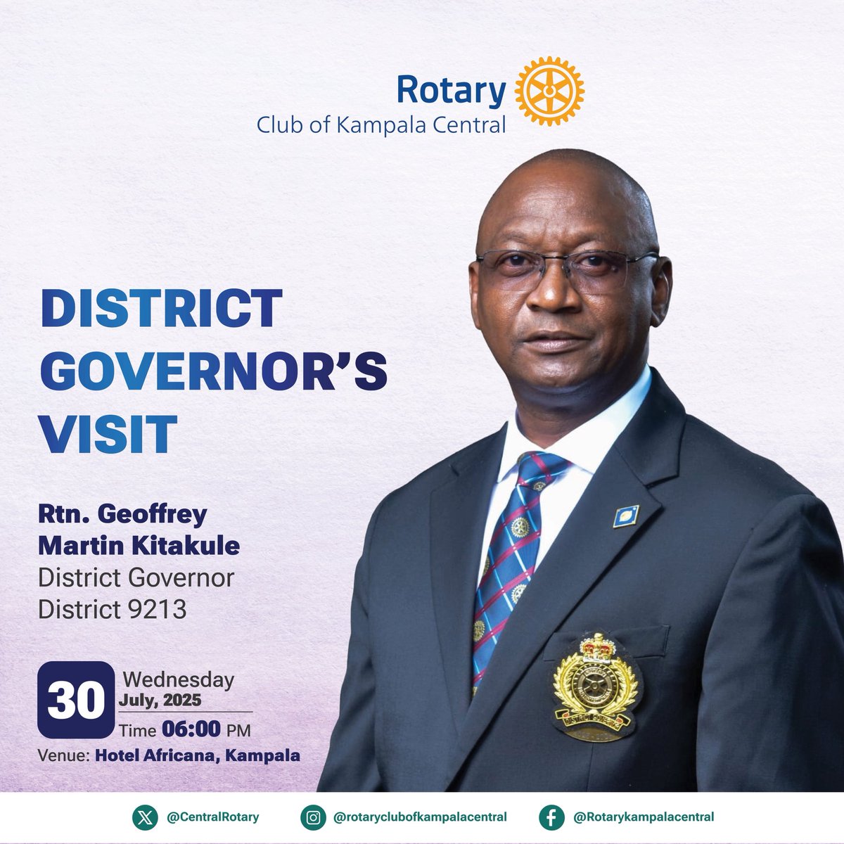 Rotary Club of Kampala Central (@centralrotary) on Twitter photo We’re honored to host District Governor Rtn.Geoffrey Martin Kitakule.<a href="/dgrotaryd9213/">DG Geoffrey Martin Kitakule</a> at the Green club this Wednesday, July 30th at <a href="/HotelAfricana/">Hotel Africana</a>
Let’s show up in full force and make it a night to remember.
#Unite4Good #D2913RotaryCares #RotaryEyamba #RcKampalaCentral We’re honored to host District Governor Rtn.Geoffrey Martin Kitakule.<a href="/dgrotaryd9213/">DG Geoffrey Martin Kitakule</a> at the Green club this Wednesday, July 30th at <a href="/HotelAfricana/">Hotel Africana</a>
Let’s show up in full force and make it a night to remember.
#Unite4Good #D2913RotaryCares #RotaryEyamba #RcKampalaCentral