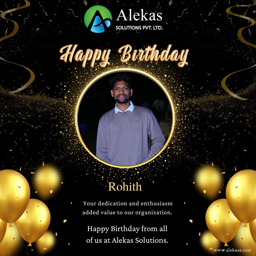 AlekasLtd's tweet image. Happy Birthday to Rohith!
Wishing you success, happiness, and great moments ahead.
From all of us at
#AlekasSolutions
#TeamAlekas #BirthdayVibes #WorkCelebration