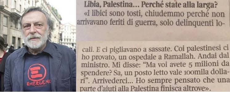 "Ho sempre pensato che parte d'aiuto alla Palestina finisca altrove". Gino Strada.