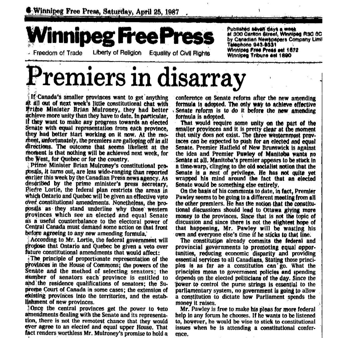 Prairielily22's tweet image. From 1987: "Once the central provinces get the power to veto amendments dealing with the Senate and its representation, there is not the remotest chance that they would ever agree to an elected and equal upper House. That fact renders worthless Mr. Mulroney's promise to hold a…