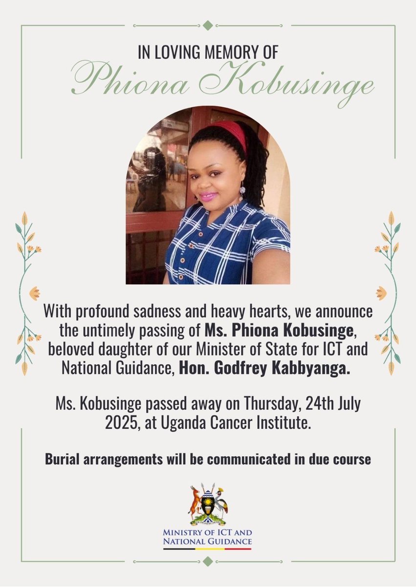 UICTug's tweet image. The UICT community extends its heartfelt condolences to the family of Hon. Kabbyanga Baluku (@KabbyangaB), State Minister for ICT and National Guidance (@MoICT_Ug), on the passing of his beloved daughter, Ms. Phionah Kobusingye, which occurred at the Uganda Cancer Institute…