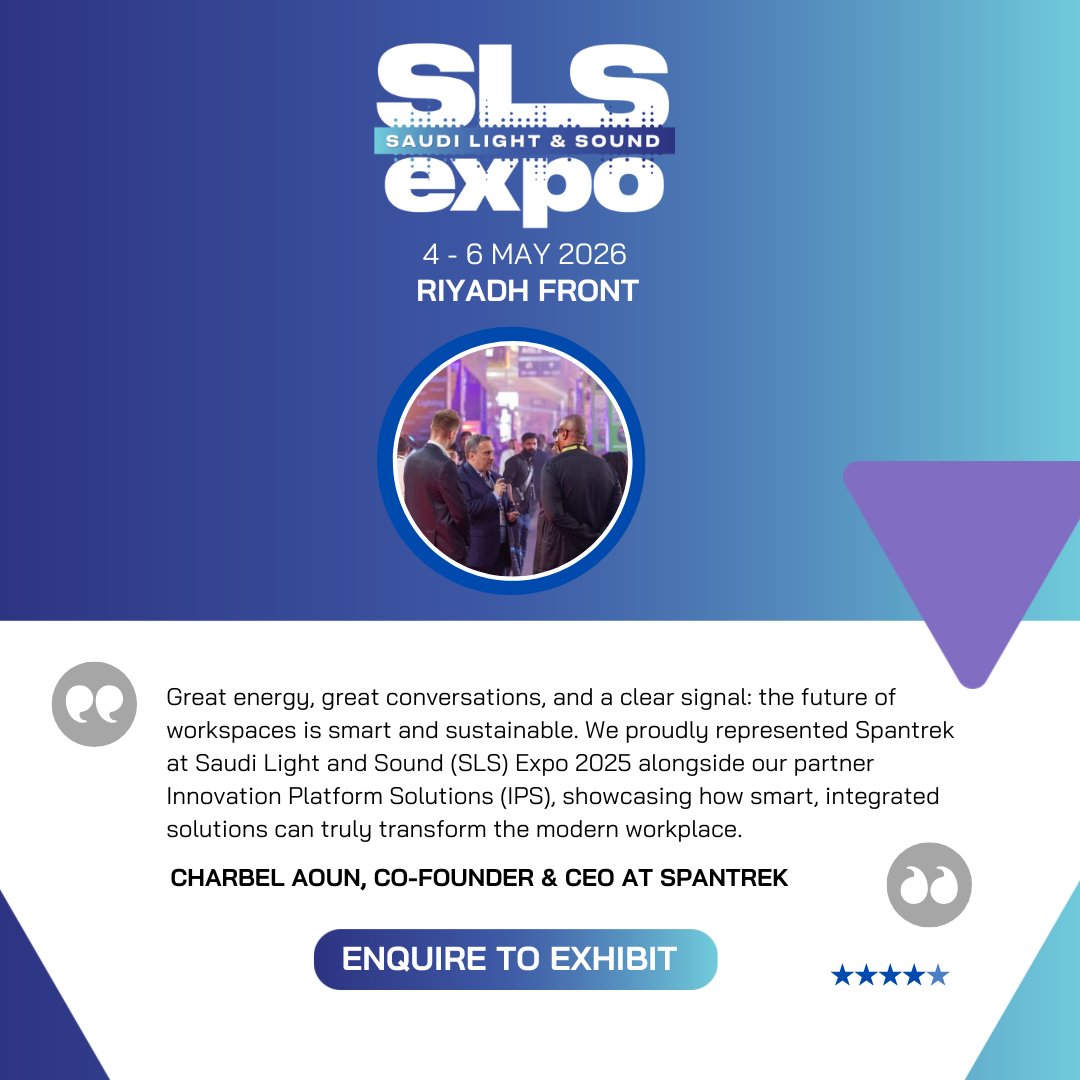 🌟 Testimonial Highlight!

Spantrek’s Co-founder &amp; CEO, Charles Aoun, shared his enthusiasm for the 2025 edition of SLS Expo, highlighting the vibrant energy, meaningful conversations, and the event’s strong alignment with the future of smart and sustainable workspaces.
