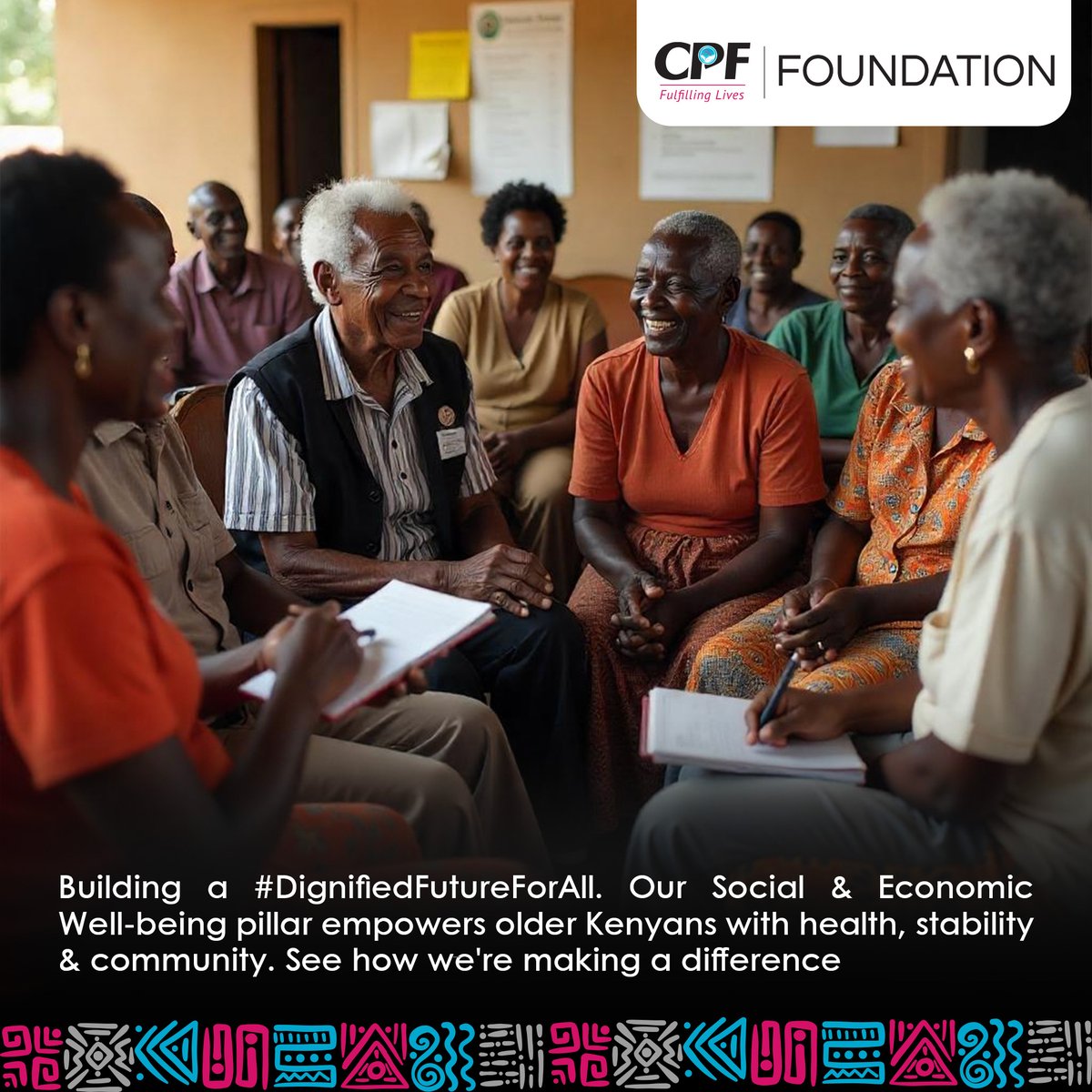 Building a #DignifiedFutureForAll. Our Social &amp; Economic Well-being pillar empowers older Kenyans with health, stability &amp; community. See how we're making a difference