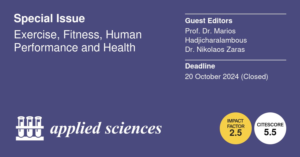 Applsci's tweet image. 📢 Read our Highly cited papers in #SpecialIssue
Exercise, Fitness, Human Performance and Health
🔗mdpi.com/journal/applsc…
👨🔬 Guest Editors: Prof. Dr. Marios Hadjicharalambous
Dr. Nikolaos Zaras