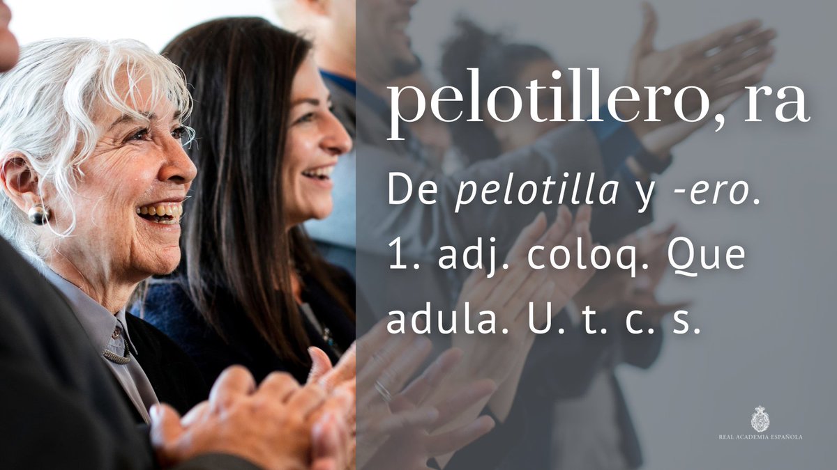 RAEinforma's tweet image. #PalabraDelDía | pelotillero, ra
En CORPES es posible encontrar ejemplos de uso de esta voz, como el siguiente: «Allí se mostraban siempre serviles y pelotilleros, dando la razón en todo a los señoritos y haciendo saber a unos y otros comentarios y sospechas» (R. Pinto Cañón).