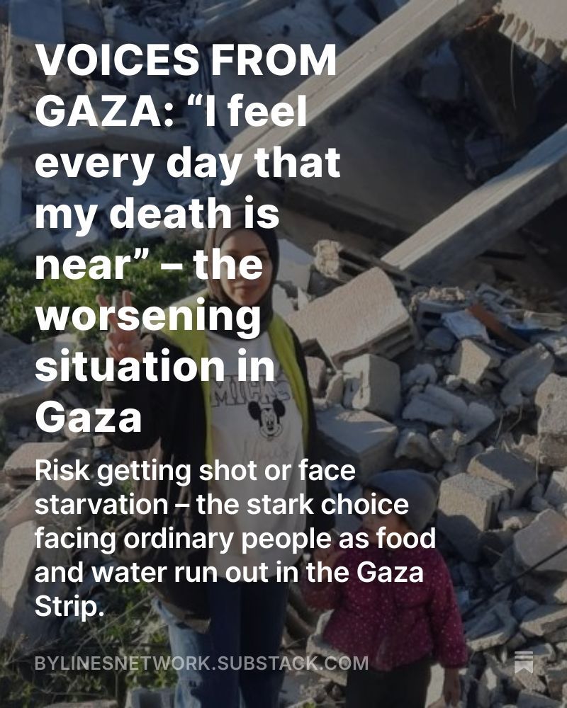 A Bylines Network special - 10 articles , 21 stories from the frontline of history.

These are the real voices of people in Gaza, in personal testimony, interviews and poetry. Gathered over the last six months.

Read. Share. Subscriptions.

bylinesnetwork.substack.com/s/voices-of-ga…