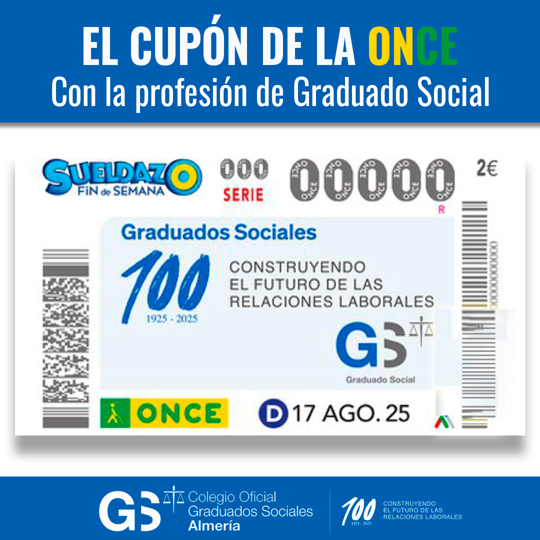 🎟️Un siglo de compromiso y justicia social

La ONCE rinde homenaje a los 100 años de la profesión de Graduado Social y de la defensa de la Justicia Social en España con un cupón muy especial

📅Sorteo: 17 de agosto
🎫¡Asegura el tuyo!

#CentenarioGraduadosSociales #ONCE17deAgosto