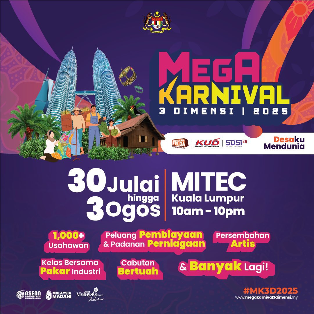 Minggu depan ada 4 hari Karnival Mega 3 Dimensi 2025 start 30 Julai – 3 Ogos 2025 dekat MITEC KL. Sebagai platform event support lokal especially peniaga desa and luar bandar dan networking sesama bisnes. Event macam konsert, lucky draw pun ada selama 4 hari. MASUK PERCUMA