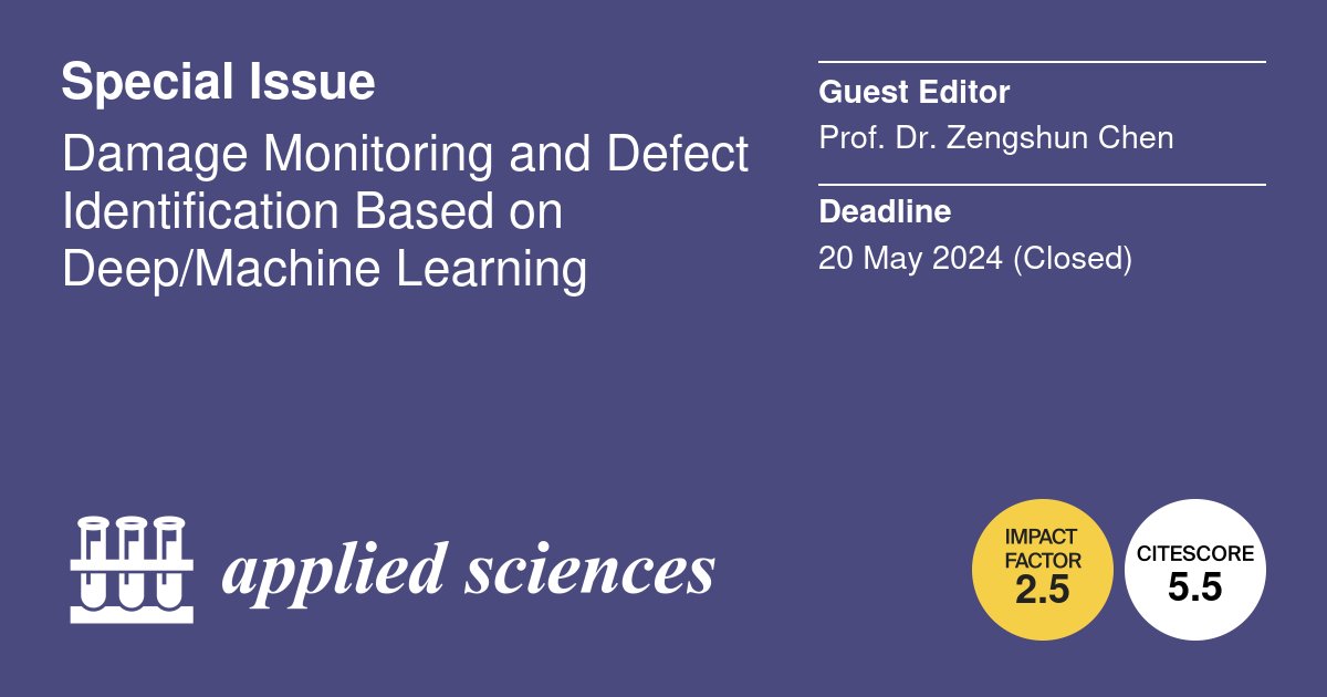Applsci's tweet image. 📢 Read our Highly cited papers in #SpecialIssue
Damage Monitoring and Defect Identification Based on Deep/#MachineLearning
🔗mdpi.com/journal/applsc…
👨🔬 Guest Editor: Dr. Zengshun Chen
