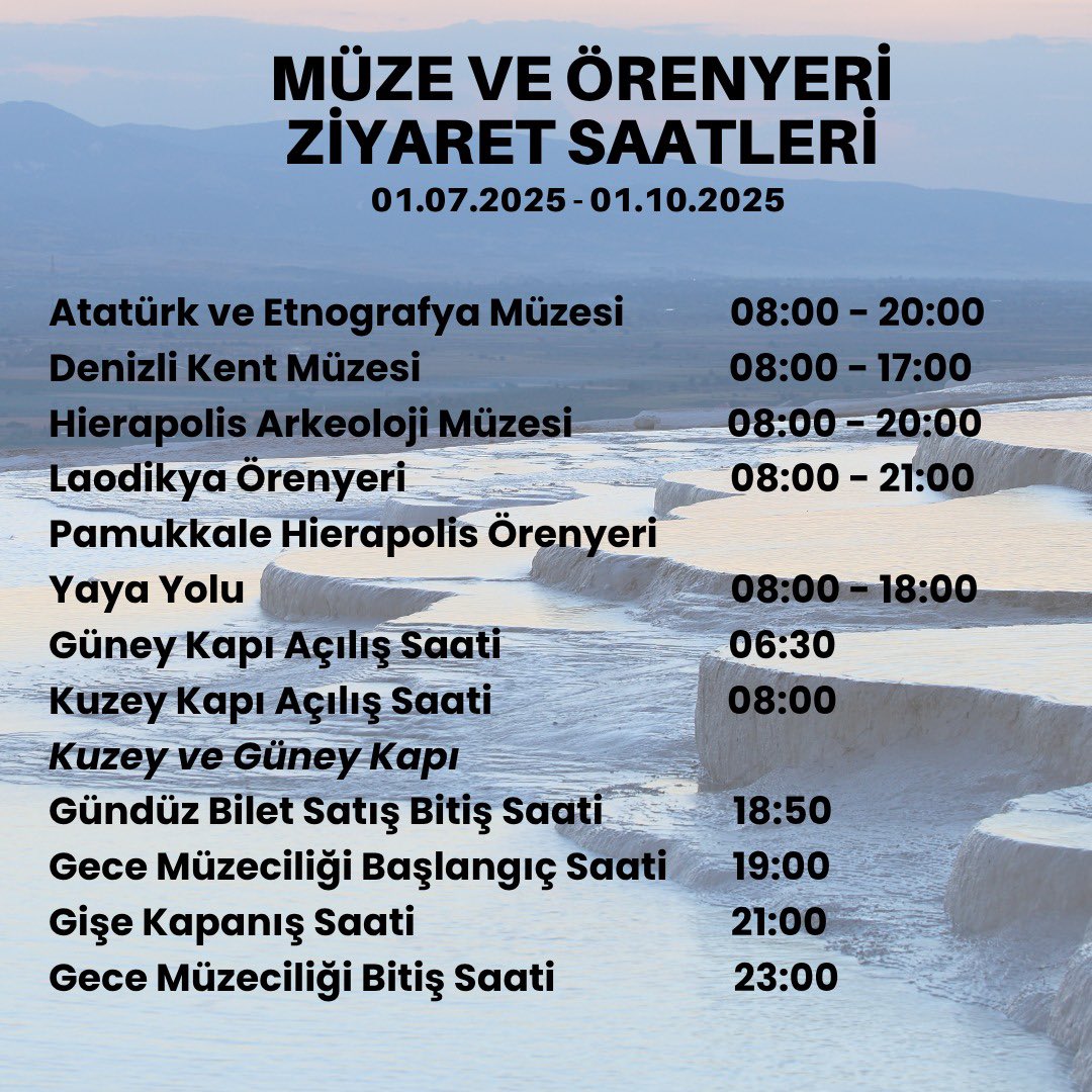 iktm20's tweet image. 1 Ekim 2025 tarihlerine kadar geçerli Denizli müze ve örenyeri ziyaret saatleri 🏛️
#denizli #pamukkale #laodikeia #gezsendenizli #godenizli