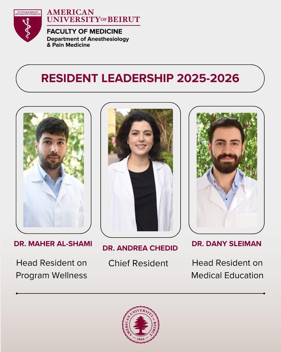 AUB_Anesthesia's tweet image. We’re proud to announce our new resident leaders for the 2025-2026 academic year:
Dr. Andrea Chedid – Chief Resident
Dr. Dany Sleiman – Head Resident, Medical Education
Dr. Maher Al Shami – Head Resident, Program Wellness
#AUB #AUBFM #Anesthesiology