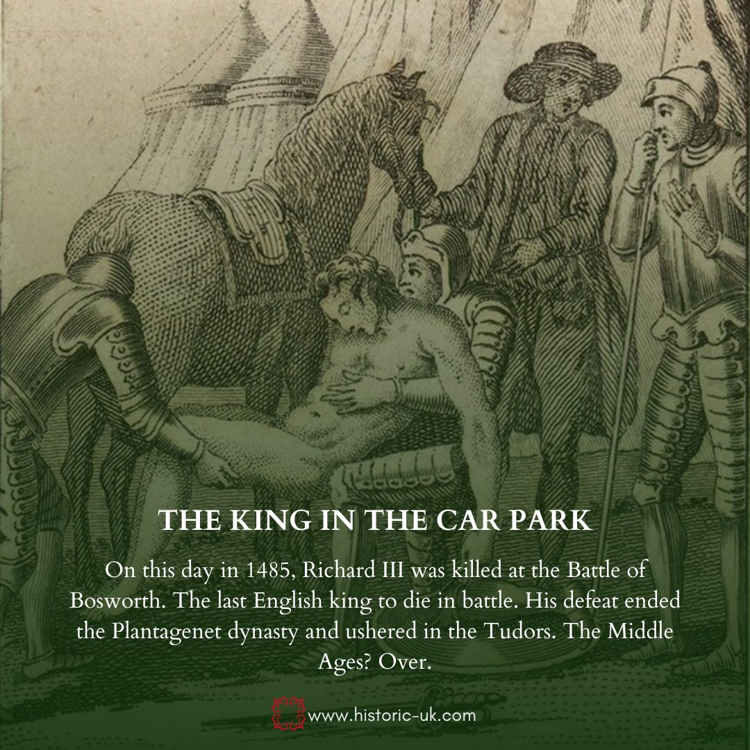 #OnThisDay in 1485, Richard III was killed at the Battle of Bosworth by Henry Tudor’s forces, ending the Wars of the Roses and the Plantagenet line. Henry became Henry VII, founding the Tudor dynasty. Richard III was the last king to die in battle. historic-uk.com/HistoryMagazin…