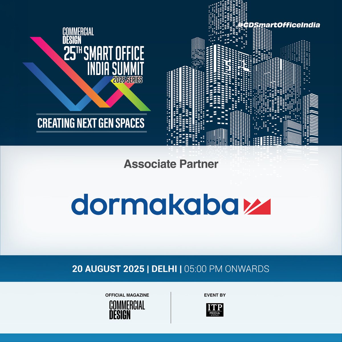 commdesignitp's tweet image. We&apos;re proud to welcome dormakaba (@dormakaba) as our Associate Partner at the 25th Smart Office Summit 2025.  

Smart Entry Systems | Seamless Security Integration |  Future-Ready Office Ecosystems  

Register now: tinyurl.com/abvhn9mf

#SmartOfficeSummit #FutureOfAccess