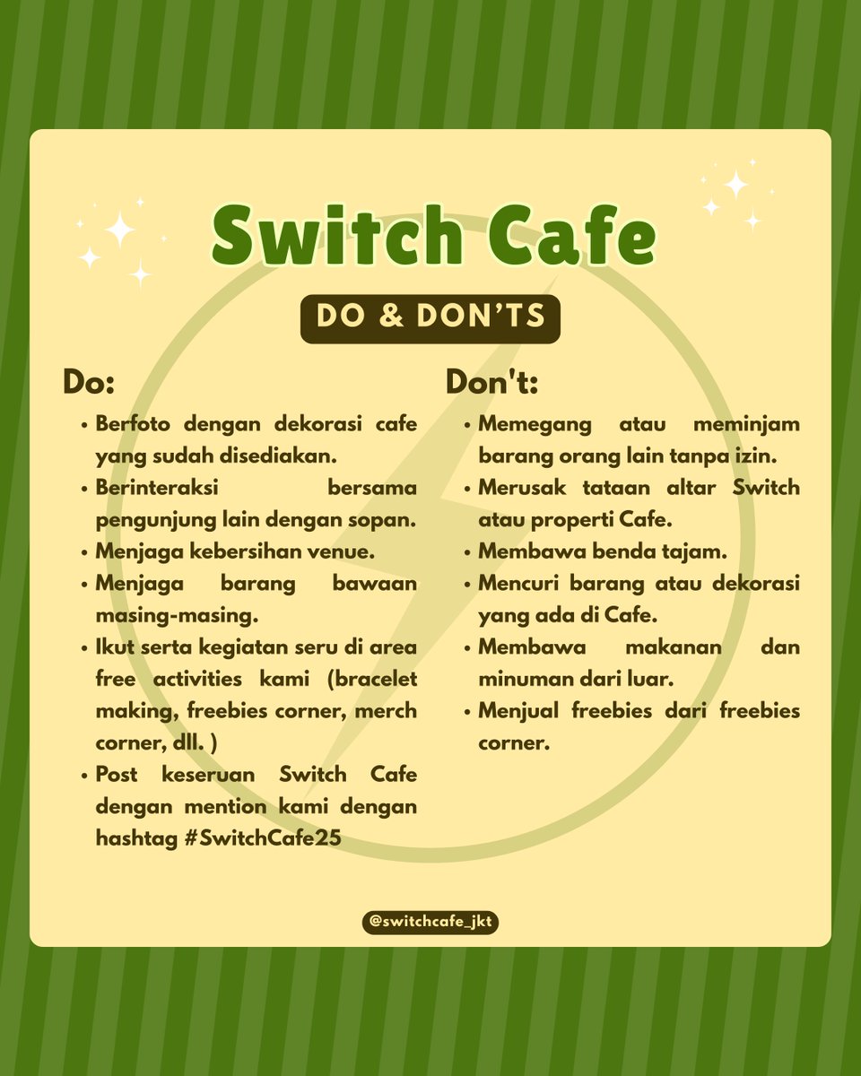 switchcafe_jkt's tweet image. ⚡️ DO & DON'TS ⚡️
Berikut adalah peraturan yang berlaku selama acara Switch Cafe. Harap disimak demi kenyamanan bersama ya, Producer-tachi ⚡️
#SwitchCafe25
