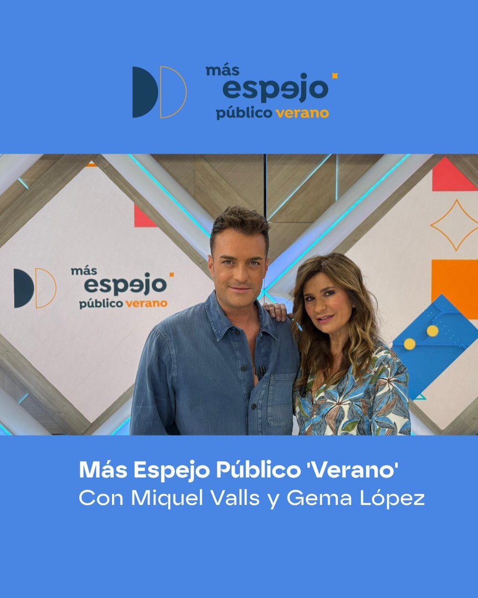 Espejo Público (@espejopublico) on Twitter photo 🔴 Sigue la actualidad y los temas más 'fresh' del verano en #MásEspejoPúblico.
Con <a href="/miquelvalls/">Miquel Valls</a>, <a href="/gemaconga/">byGemaLopez</a> y todo el equipo de colaboradores del programa.
🖥️ DIRECTO en <a href="/antena3com/">Antena 3</a> y <a href="/atresplayer/">atresplayer</a>
📡 atres.red/jqpzw
➡ atres.red/drvqe20 🔴 Sigue la actualidad y los temas más 'fresh' del verano en #MásEspejoPúblico.
Con <a href="/miquelvalls/">Miquel Valls</a>, <a href="/gemaconga/">byGemaLopez</a> y todo el equipo de colaboradores del programa.
🖥️ DIRECTO en <a href="/antena3com/">Antena 3</a> y <a href="/atresplayer/">atresplayer</a>
📡 atres.red/jqpzw
➡ atres.red/drvqe20