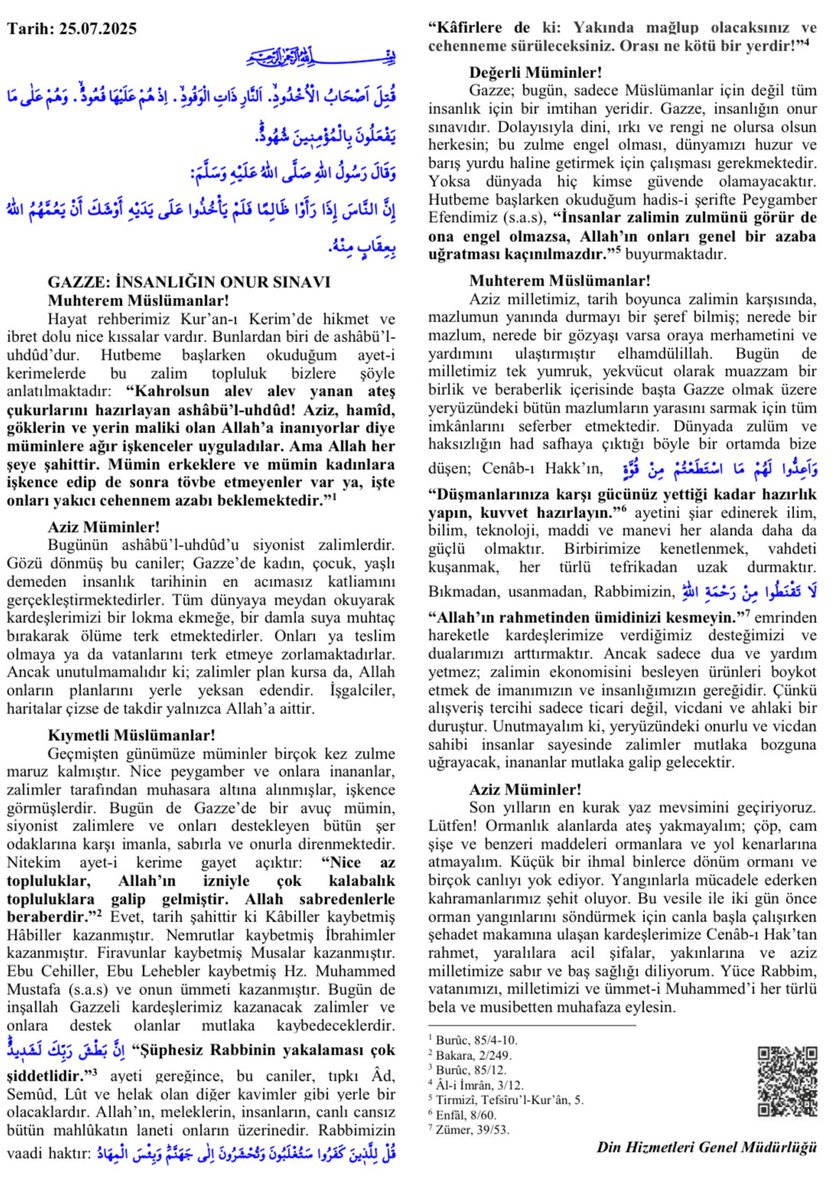 “Ancak sadece dua ve yardım yetmez; zalimin ekonomisini besleyen ürünleri boykot etmek de imanımızın ve insanlığımızın gereğidir.”

🗣️ Hutbeden