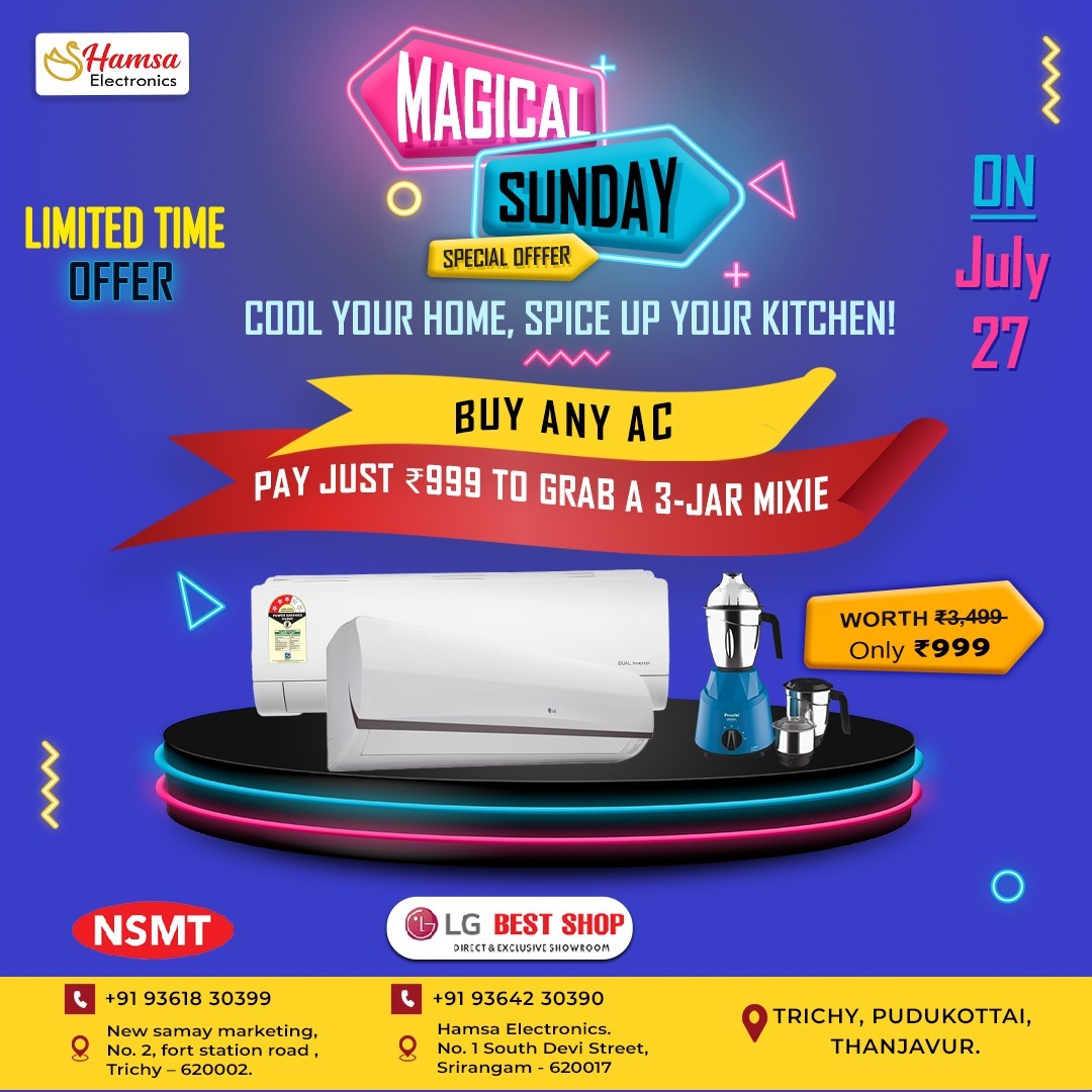 Hamsa_Trichy's tweet image. ⚡Don't miss this #MagicalSunday deal! 

❄️Buy ANY AC &amp;amp; get a 3-Jar Mixie for just ₹999 (worth ₹3,499)
 
📍 Visit us at Trichy | Pudukkottai | Thanjavur
📞 +91 93618 30399

#HamsaElectronics #ACOffer #Trichy #Pudukkottai #LimitedTimeOffer #xupdates