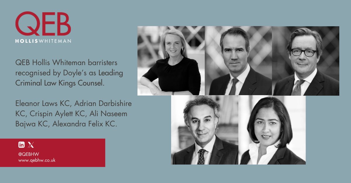 QEBHW's tweet image. QEB Hollis Whiteman is recognised in the latest Doyle's Guide to the UK Legal Market – Leading Criminal Law Counsel, London 2025, with members ranked across both King’s Counsel and junior counsel categories.