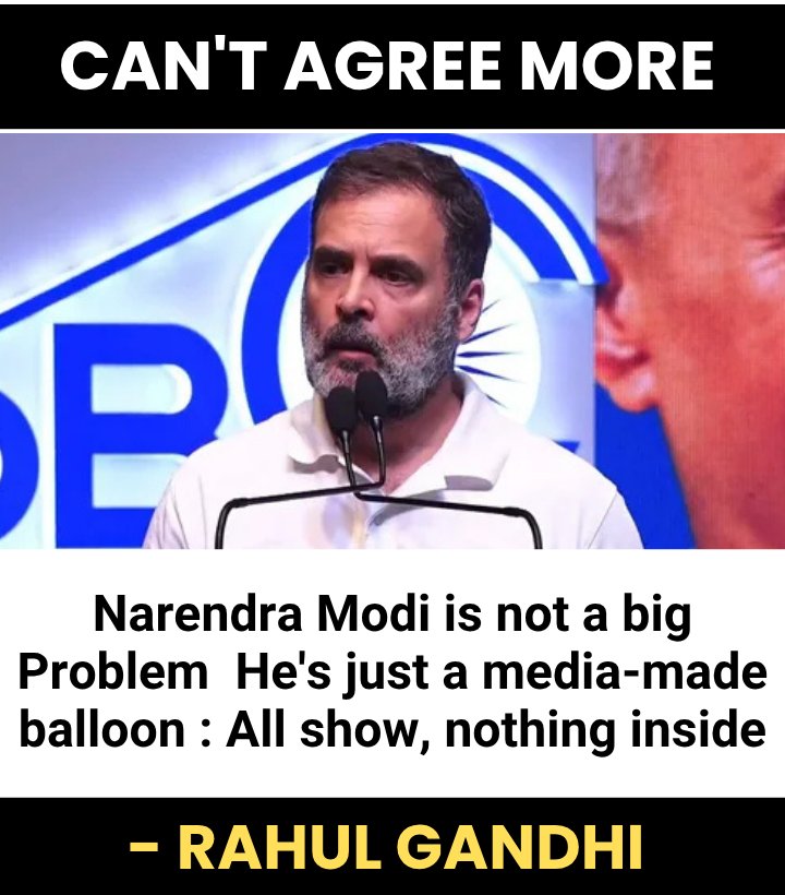 Mr_RGandhi's tweet image. Narendra Modi is just a Media made baloon. - #RahulGandhi