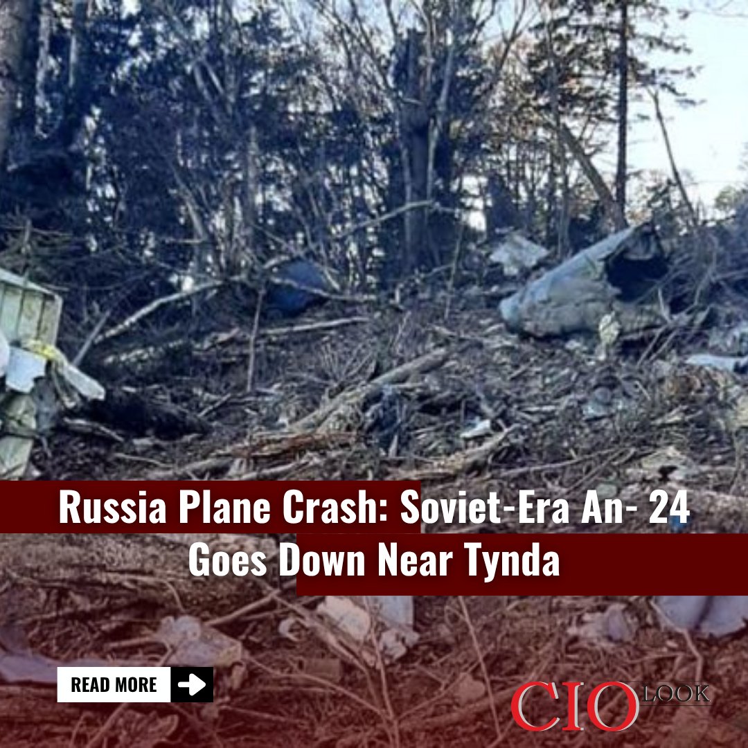 CIOLookmedia's tweet image. Russia Plane Crash: Soviet-Era An‑24 Goes Down Near Tynda
For More Details: tinyurl.com/bddx8m7t
#RussianFarEastaircrashtragedy #RussiaPlaneCrash #rescuehelicopters