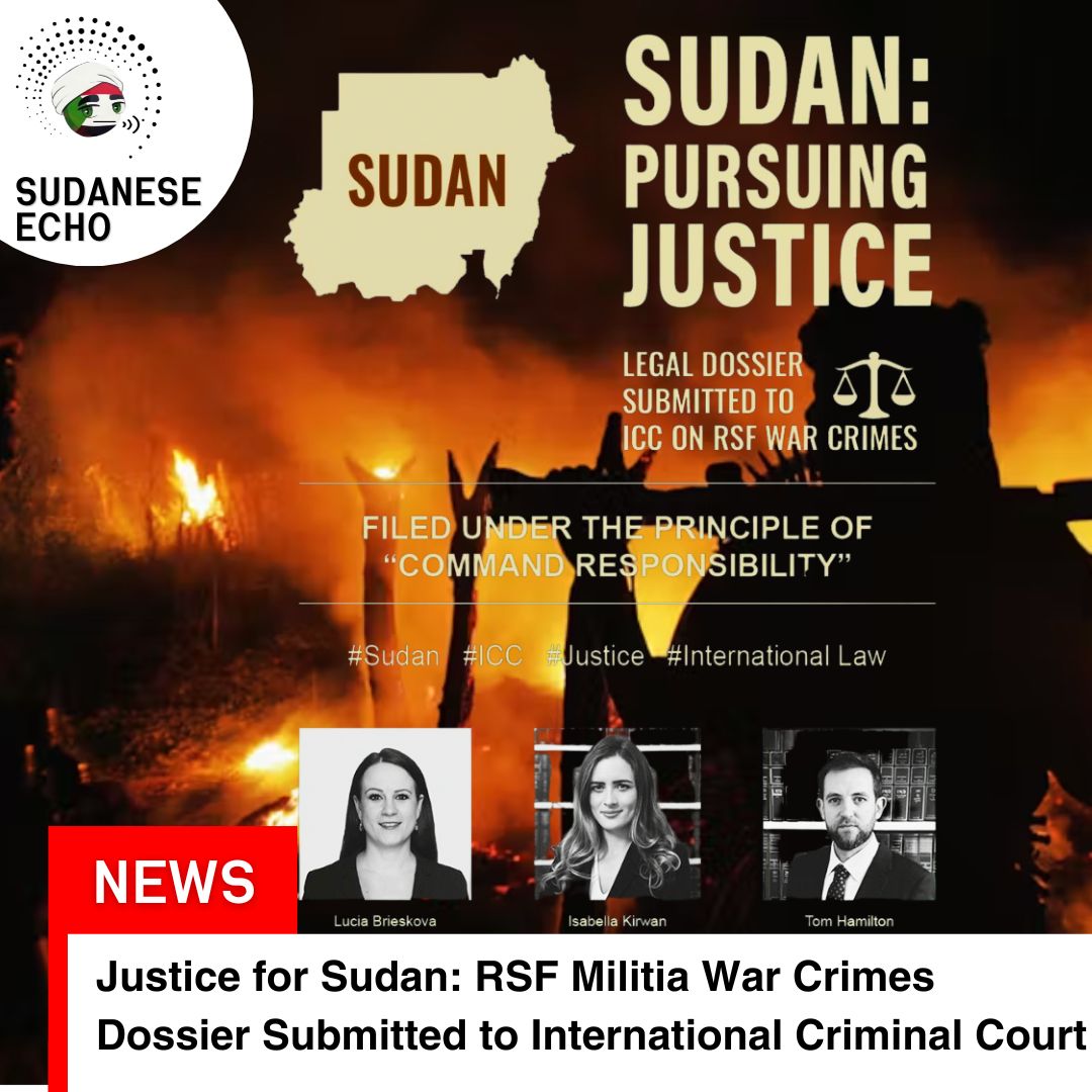 SudaneseEcho's tweet image. Justice for Sudan: RSF Militia War Crimes Dossier Submitted to International Criminal Court

The Hague – July 25, 2025

A legal dossier documenting alleged war crimes committed by the Rapid Support Forces (RSF) Militia in Darfur has been formally submitted to the Prosecutor of…