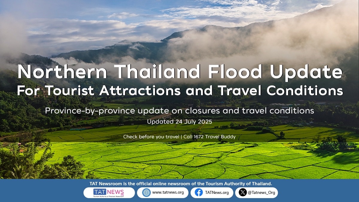 Tatnews_Org's tweet image. 🚨🌧️ Northern Thailand Flood Update
Check latest travel conditions & attraction closures before you go.
📅 Updated: 24 July 2025
📞 Call 1672 Travel Buddy for help
👉 tatnews.org/2025/07/visito…
#Thailand #TATNews #ThaiTravelNews #FloodUpdate #TravelAdvisory #NorthernThailand…