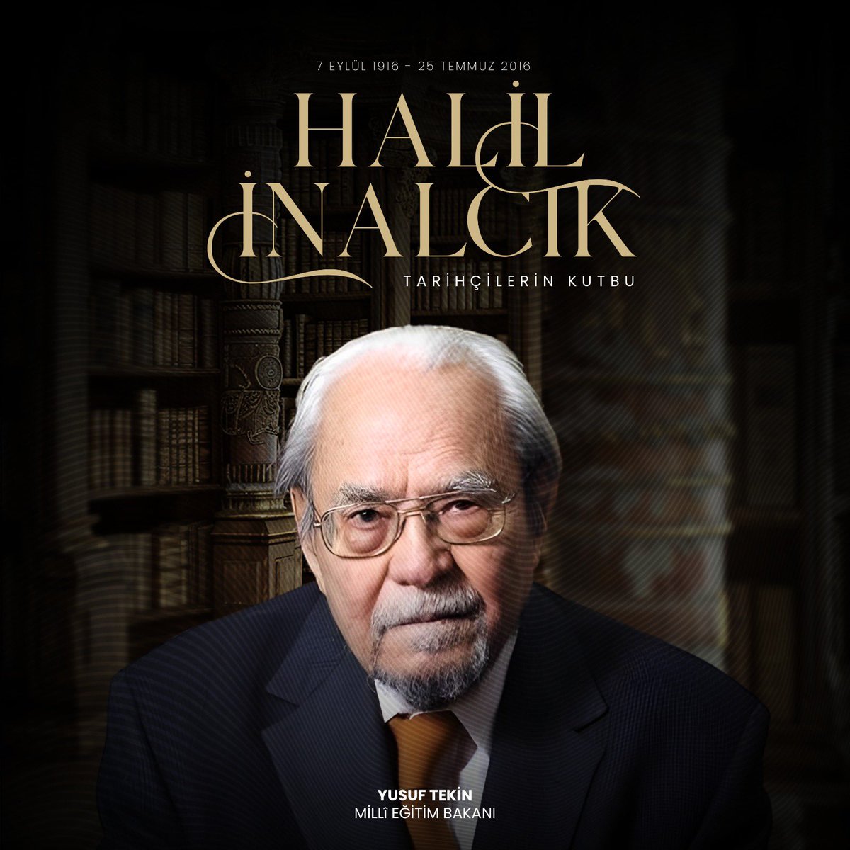 Eserleriyle Türk ve Osmanlı tarihçiliğine yön veren, "Tarihçilerin Kutbu" Prof. Dr. Halil İnalcık'ı vefatının 9'uncu yıl dönümünde saygı, hürmet ve rahmetle yâd ediyorum.