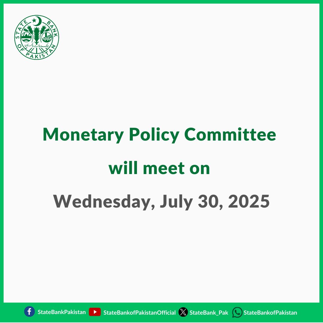 StateBank_Pak's tweet image. Monetary Policy Committee of #SBP will meet on Wednesday, July 30, 2025 to decide about the Monetary Policy. Governor SBP Mr. Jameel Ahmad will announce Monetary Policy decision at a press conference on same day. sbp.org.pk/press/2025/Pr-…
