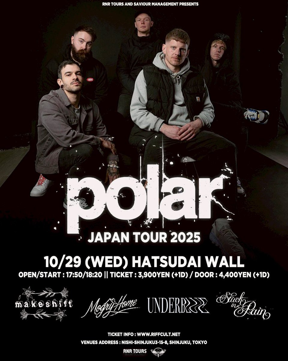 underblue_jp's tweet image. 🌊NEW SHOW🌊
🇬🇧Polar 来日🇬🇧
@rnrtoursjp & @SaviourMGMT pre.
Polar Japan Tour 2025
2025. 10/29 (Wed)
@初台WALL
⏰OPEN 17:50 / START 18:20
🎫ADV 3,900円 (+1D)/ DOOR 4,400円 (+1D)
出演
Polar (UK)
makeshift
Mogry Home
UNDERBLUE
Stuck in Pain
TiGET: tiget.net/events/409409