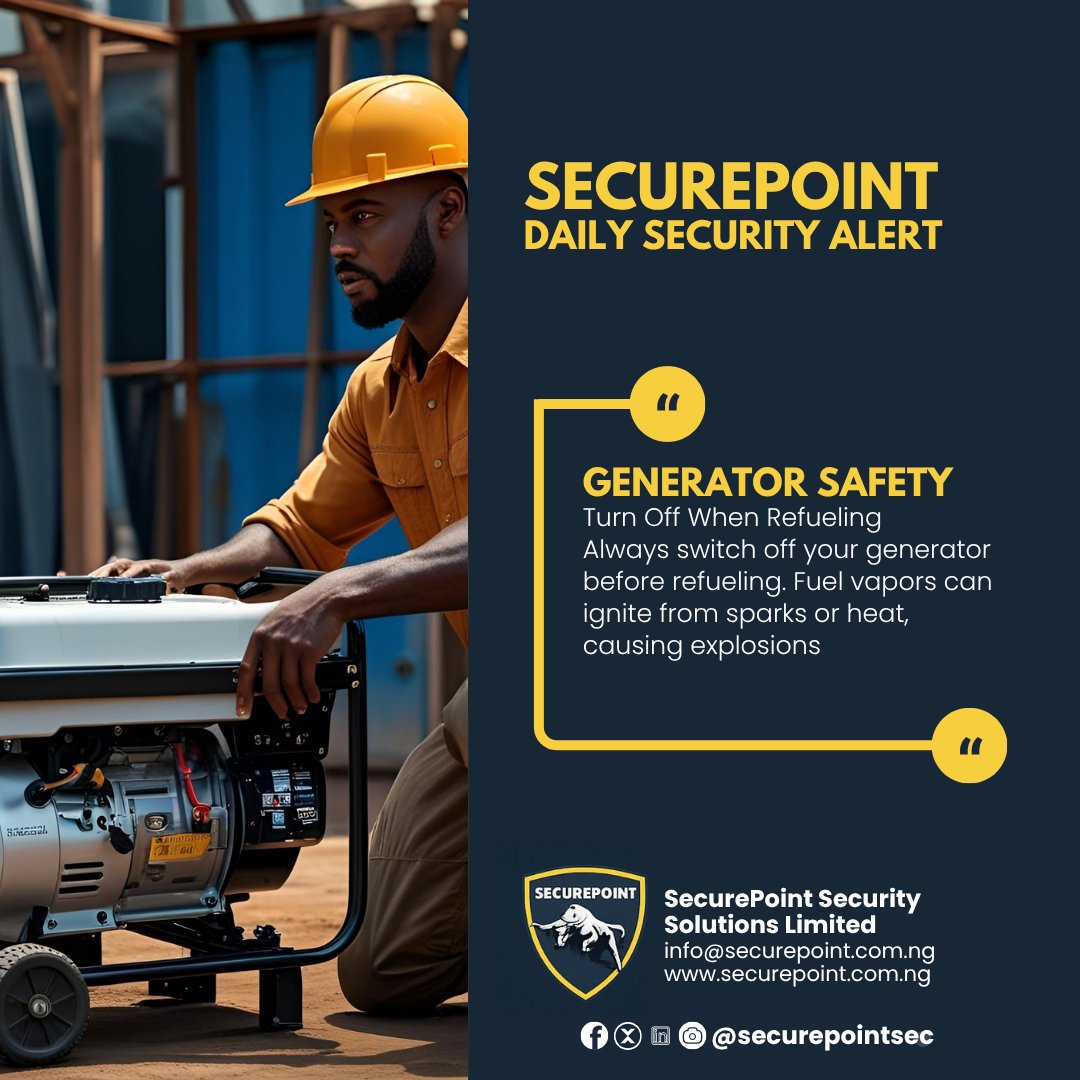 SecurePoint Security Solutions Limited (@securepointsec) on Twitter photo โ ๏ธ Generator Safety Tip: Always turn off your generator before refueling! Fuel vapors can ignite from sparks or heat. Stay safe.
๐ SecurePoint โ Prevention. Protection. Safety.
๐ info@securepoint.com.ng
๐ +234 817 990 0399
#SafetyTips #SecurePoint #HSESafety โ ๏ธ Generator Safety Tip: Always turn off your generator before refueling! Fuel vapors can ignite from sparks or heat. Stay safe.
๐ SecurePoint โ Prevention. Protection. Safety.
๐ info@securepoint.com.ng
๐ +234 817 990 0399
#SafetyTips #SecurePoint #HSESafety
