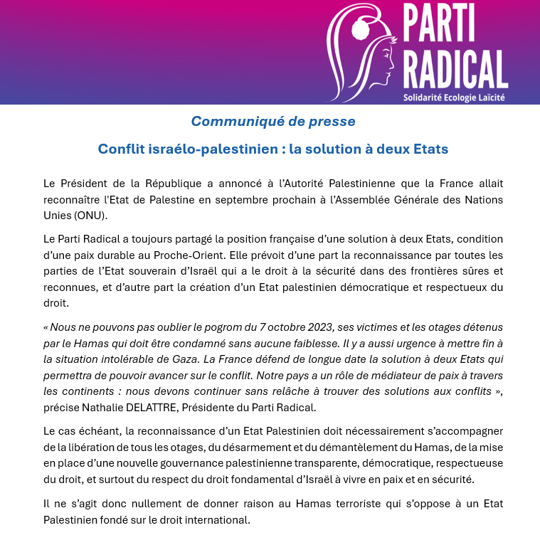 PartiRadical's tweet image. Conflit israélo-palestinien : le @PartiRadical a toujours partagé la position française d’une solution à deux Etats, condition d’une #paix durable. Elle doit nécessairement s'accompagner de la libération des otages et du désarmement du Hamas.
➡️A lire : bit.ly/3H3Br3F⤵️