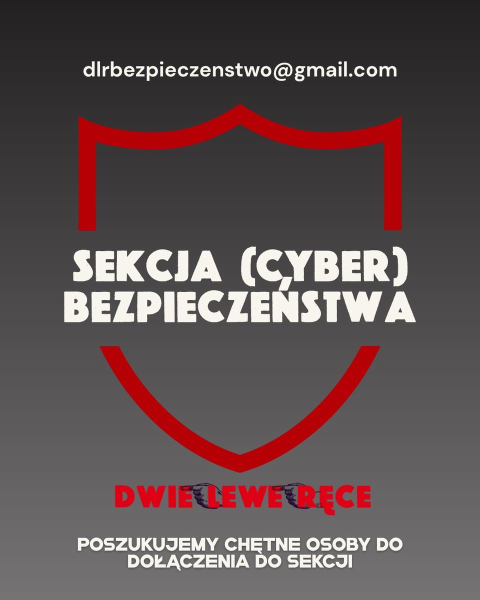 2lewerece's tweet image. Kolejna Sekcja poszukuje chętne osoby do współdziałania!
Piszcie 📧dlrbezpieczenstwo@gmail.com