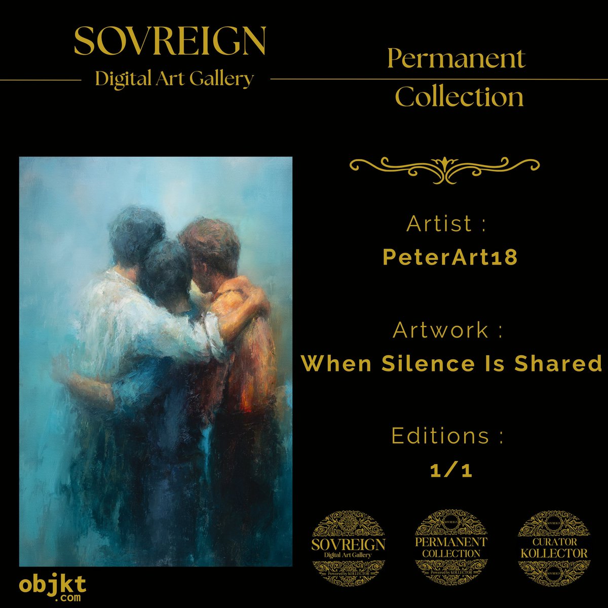 KOLLECTOR_OG's tweet image. SOVREIGN GALLERY
_____________________
PERMANENT COLLECTION
Artist : @PeterArt18
Artwork name : When Silence Is Shared
Edt : 1/1
Price : 50 tez
_____________________
@objktcom link : objkt.com/tokens/KT1FYCp…