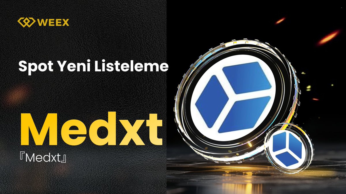 WEEX Global Türkiye 🇹🇷 (@weex_turkiye) on Twitter photo 🔔 Yeni Listeleme Duyurusu 🔔
🪙 $Medxt <a href="/MedxtAI/">Medxt Corp</a> WEEX Spot'ta listeleniyor!
🔹 Alım/Satım: Yakında
📱 Kayıt Ol: weex.com/en/register?vi…
📖 Detaylar: weexsupport.zendesk.com/hc/en-us/artic… 🔔 Yeni Listeleme Duyurusu 🔔
🪙 $Medxt <a href="/MedxtAI/">Medxt Corp</a> WEEX Spot'ta listeleniyor!
🔹 Alım/Satım: Yakında
📱 Kayıt Ol: weex.com/en/register?vi…
📖 Detaylar: weexsupport.zendesk.com/hc/en-us/artic…
